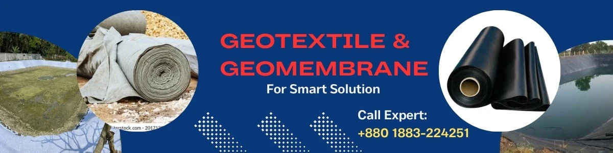 Geotextile & Geomembrane