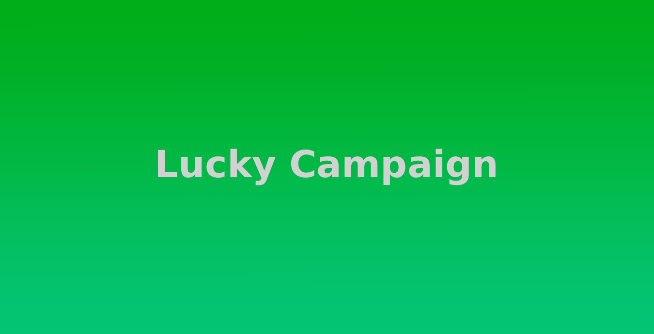 Lucky Campaign